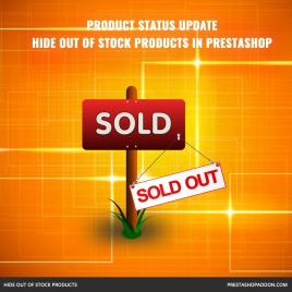 PrestaShop 1.7 için Ücretsiz Stokta Olmayan Ürünleri Otomatik Olarak Gizle